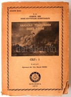 Kd. Yzb. Hayati Tezel: Anadolu Türklerinin Deniz Tarihi . Istanbul, 1973. Török Hajózással Kapcsolatos Könyv. 776p. Book - Ohne Zuordnung