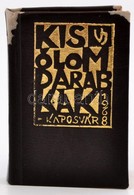 Vágó: Kis ólomdarabkák. Kaposvár, 1968, S.M. Nyomda. Kiadó Kopott Műbőr-kötés. A Szerző, Illusztrátor Aláírásával. - Non Classés