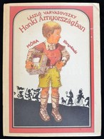 László Varcasovszky: Honki Árnyországban. Bp., Móra. Kiadói Kartonált Papírkötés. - Sin Clasificación