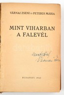 Várnai Zseni és Peterdi Mária: Mint Viharban A Falevél. Budapest, 1943, Arany János Irodalmi és Nyomdai Műintézet Rt. Vá - Non Classés