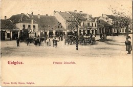 T2 1904 Galgóc, Hlohovec; Ferenc József Tér, Piac, Eisler D., Goldman Adolf, és Deutsch Bernát üzlete, Szesz és Pálinka  - Non Classés