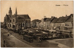 ** T2 Kassa, Kosice; Fő Utca, Villamosok, Dóm. Özv. Kalafony Józsefné Kiadása / Main Street, Trams, Cathedral - Non Classés