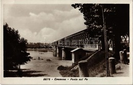 ** T1/T2 Cremona, Ponte Sul Po / Bridge, Photo - Non Classés