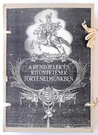 Felszeghy Ferenc: A Rendjelek és Kitüntetések Történelmünkben. Budapest. Fénymásolat. - Non Classés