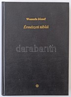 Weszerle József Hátrahagyott érmészeti Táblái - Szöveggel Bővített Második Kiadás. Kiadja A Magyar Numizmatikai Társulat - Non Classés