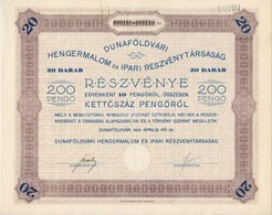 Dunaföldvár 1926. "Dunaföldvári Hengermalom és Ipari Részvénytársaság" 20db Részvénye Egyenként 10P, összesen 200P-ről T - Ohne Zuordnung