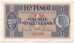 1938. 1P Csillagos Sorozatszám "H 759 085590" T:II- / Hungary 1938. 1 Pengő "H 759 085590" Serial Number With Star C:VF  - Ohne Zuordnung