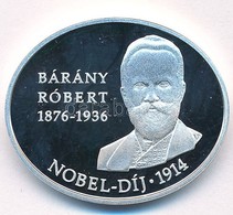 2014. 5000Ft Ag "Bárány Róbert Nobel-díj 1914" Tanúsítvánnyal T:PP - Non Classés