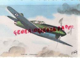 AVIATION - AVION  CURTISS TOMAHAWK- MONOPLACE DE CHASSE- MOTEUR 450 CV-ARMEMENT 6 MITYRAILLEUSES - 1939-1945: 2ème Guerre