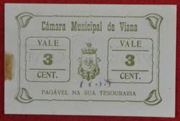 Portugal - Cedula De 3 Centavos / Camara Municipal De Viana  / Distrito De Viana Do Castelo - Portugal