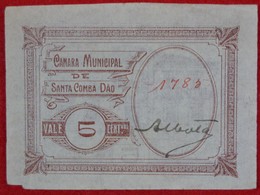 Portugal - Cedula De 5 Centavos /  Camara Municipal De Santa Comba Dao   / Distrito De Viseu - Portugal