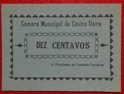 Portugal - Cedula De 10 Centavos /  Camara Municipal De Castro Daire   / Distrito De Viseu - Portugal