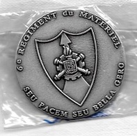 Pin's, Médaille  Neuve  Autocollante  Militaire  6 è  RÉGIMENT  Du  MATÉRIEL  SEU  PACEM  SEU  BELLA  GERO - Police