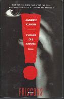 Andrew Klavan - L' Heure Des Fauves  Frissons Plon 1994 - Roman Noir