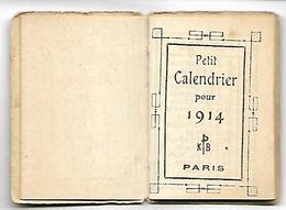 Petit CALENDRIER De 1914 - Format Fermé 3.2 X 4.5 Cm - Small : 1901-20