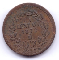 MEXICO 1872: 1 Centavo, KM 391 - Mexique