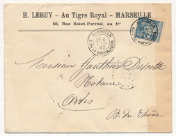 FRANCE - Enveloppe En Tête "H.LEBUY - Au Tigre Royal - Marseille - 55 Rue Saint-Ferréol, Au 1er" Marseille 1893 - Publicités