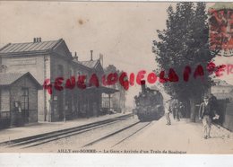 80 - AILLY SUR SOMME - LA GARE  ARRIVEE D' UN TRAIN DE BOULOGNE - 1915 - Ailly Sur Noye