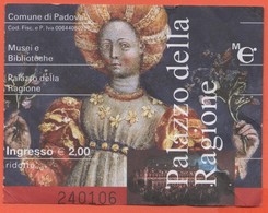 PADOVA - Palazzo Della Ragione - Musei E Bibliotece - Biglietto D'ingresso Ridotto - Usato - Tickets - Vouchers