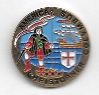 Pin's  Rond  Bateau, Caravelle  Avec  CHRISTOPHER  COLOMBUS  AMERICA - Personnes Célèbres