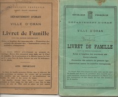 VIEUX PAPIERS 2 LIVRETS DE FAMILLE DE LA VILLE D'ORAN 1913 ET 1937 - Sin Clasificación