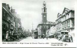 ESSEX - OLD COLCHESTER - HIGH STREET And GRAND THEATRE C1921 RP - REPRO - Colchester