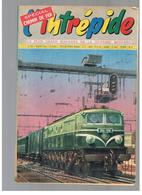 L'intrépide Le Plus Grand Magazine De La Jeunesse Moderne N°399 De 1957 Spécial Chemin De Fer - L'Intrepido