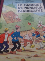 Le Banquet De Monsieur Bedondaine JEAN-LOUIS PESCH éditions Fleurus 1963 - Sylvain Et Sylvette