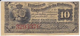 BILLETE DEL BANCO ESPAÑOL EN CUBA DE 10 CENTAVOS DEL AÑO 1883 (BANKNOTE) - Cuba