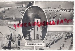 80 - QUEND PLAGE -BOULEVARD MARITIME- LA PLAGE-PECHEURS CREVETTES- CHAPELLE    - SOMME - Quend