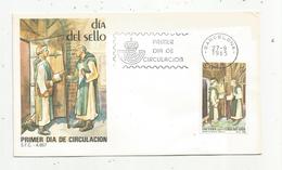 Premier Jour , FDC , Espagne , BARCELONA ,  DIA DEL SELLO ,  1985 - FDC