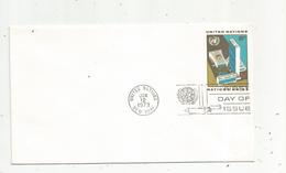 Premier Jour , FDC , Amérique , Nations Unis , New York ,United Nations,siége De L'ONU, 1973 - Cartas & Documentos