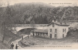42 - ROCHETAILLEE - Le Barrage Et Le Pont Du Moulin - Rochetaillee