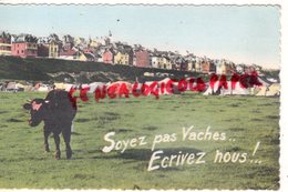 80 - ONIVAL SUR MER - SOYEZ PAS VACHES  VACHE CAMPING    1965 -   SOMME - Onival