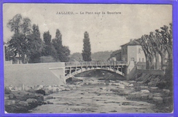 Carte Postale 38. Jallieu  Le Pont Sur La Bourbe  Très Beau Plan - Jallieu