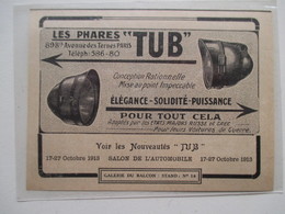 Voiture Publicité -  Phare Projecteur Automobile De Guerre D TUB (Salon De L'automobile)   -  Coupure De Presse De 1913 - Projectors