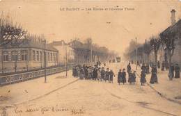 93-LE-RAINCY- LES ECOLES ET L'AVENUE THIERS - Le Raincy