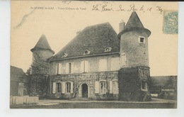 SAINT ANDRÉ LE GAZ - Vieux Château De VEREL - Saint-André-le-Gaz
