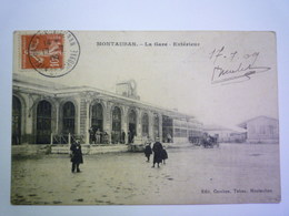 GP 2020 - 2370  MONTAUBAN  (Tarn-et-Garonne)  :  La GARE  -  Extérieur   1909   XXX - Montauban