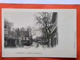 CPA (92) Robinson. Entrée De Robinson.Café Jacquet.  (O.418) - Other Municipalities