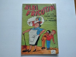 BIBI FRICOTIN  N° 42  ET LES LUNETTES A LIRE LA PENSEE   E.O  1959PAPIER MAT  S.P.E  NEUF - Bibi Fricotin