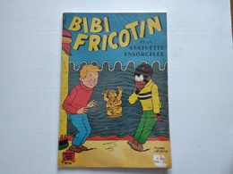 BIBI FRICOTIN  N° 44  ET LA STATUETTE ENSORCELEE   E.O  1960   PAPIER MAT  S.P.E  NEUF - Bibi Fricotin