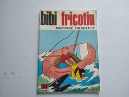 BIBI FRICOTIN  N° 43  NAUFRAGE VOLONTAIRE REED PAPIER PLASTIFIE 1969 S.P.E   COMME NEUF - Bibi Fricotin