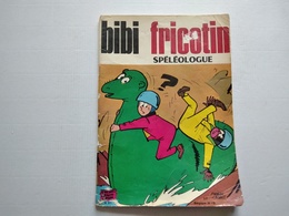 BIBI FRICOTIN  N° 61  SPELEOLOGUE   REED PAPIER PLASTIFIE 1972 S.P.E  BE - Bibi Fricotin