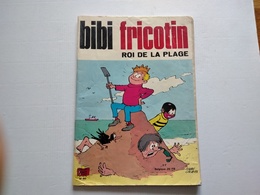 BIBI FRICOTIN  N° 80 ROI DE LA PLAGE E.O PAPIER PLASTIFIE 1970  S.P.E  BE - Bibi Fricotin