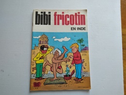 BIBI FRICOTIN  N° 91   EN INDE   E.O  PAPIER PLASTIFIE 1974  S.P.E  COMME NEUF - Bibi Fricotin