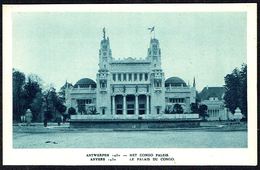 Exposition  ANVERS - 1930 - Het Congo Paleis - Palais Du Congo - Non Circulé - Not Circulated - Nicht Gelaufen - 1930 - Expositions