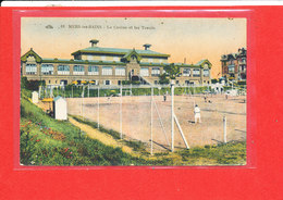 80 MERS Les BAINS Cpa Le Casino Et Les TENNIS       69 CAP - Tennis