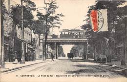 92-COURBEVOIE- LE PONT DE FER, BLD DE COURBEVOIE ET BLD ST-DENIS - Courbevoie