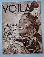 Revue VOILA 1937 N° 352 Les Gitanes Le Voyage Immobile Delbos Les Menus Plaisirs Reporter Adis-Abéba Téléégraphe - 1900 - 1949